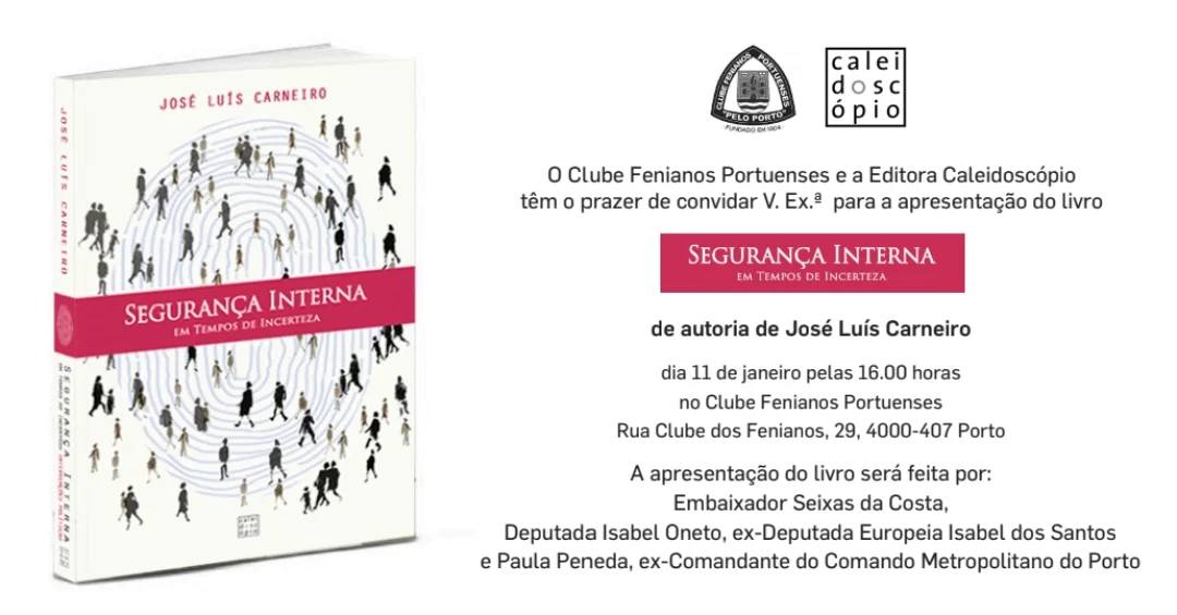 Convite para apresentação do livro "Segurança Interna em Tempos de Incerteza" no Clube Fenianos Portuenses