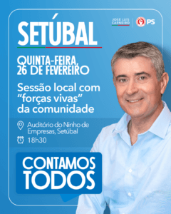 Sessão com Forças Vivas - Setúbal