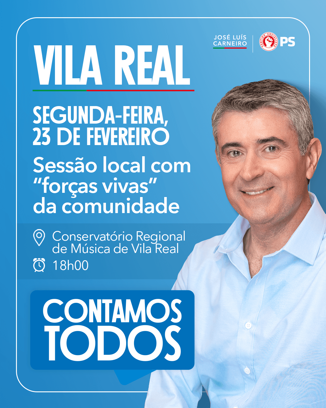 Rota “Contamos Todos” - Sessão Vila Real - Forças Vivas